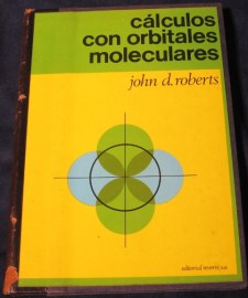 CALCULOS CON ORBITALES MOLECULARES